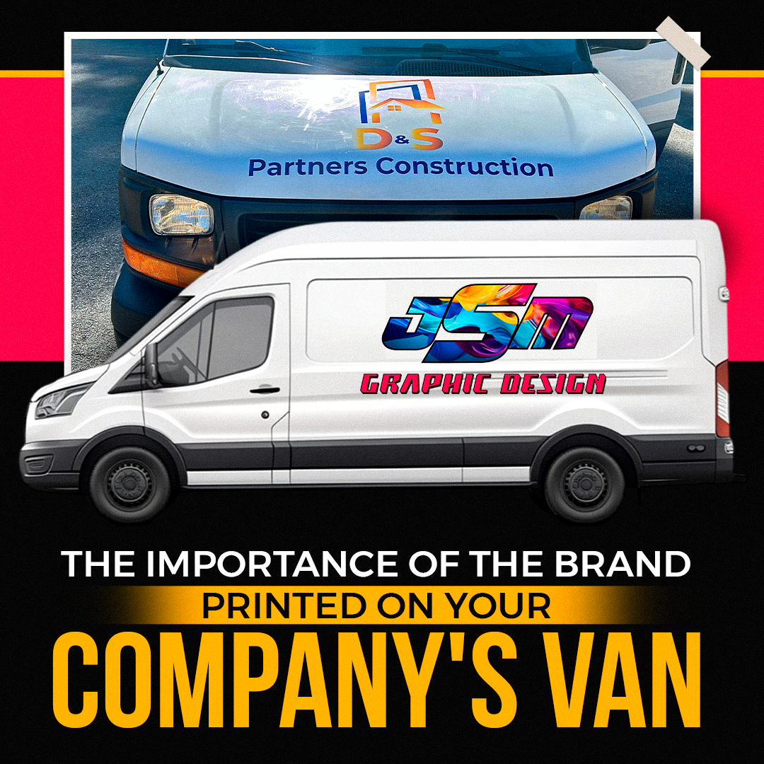 The Importance of the Brand Printed on Your Company’s Van