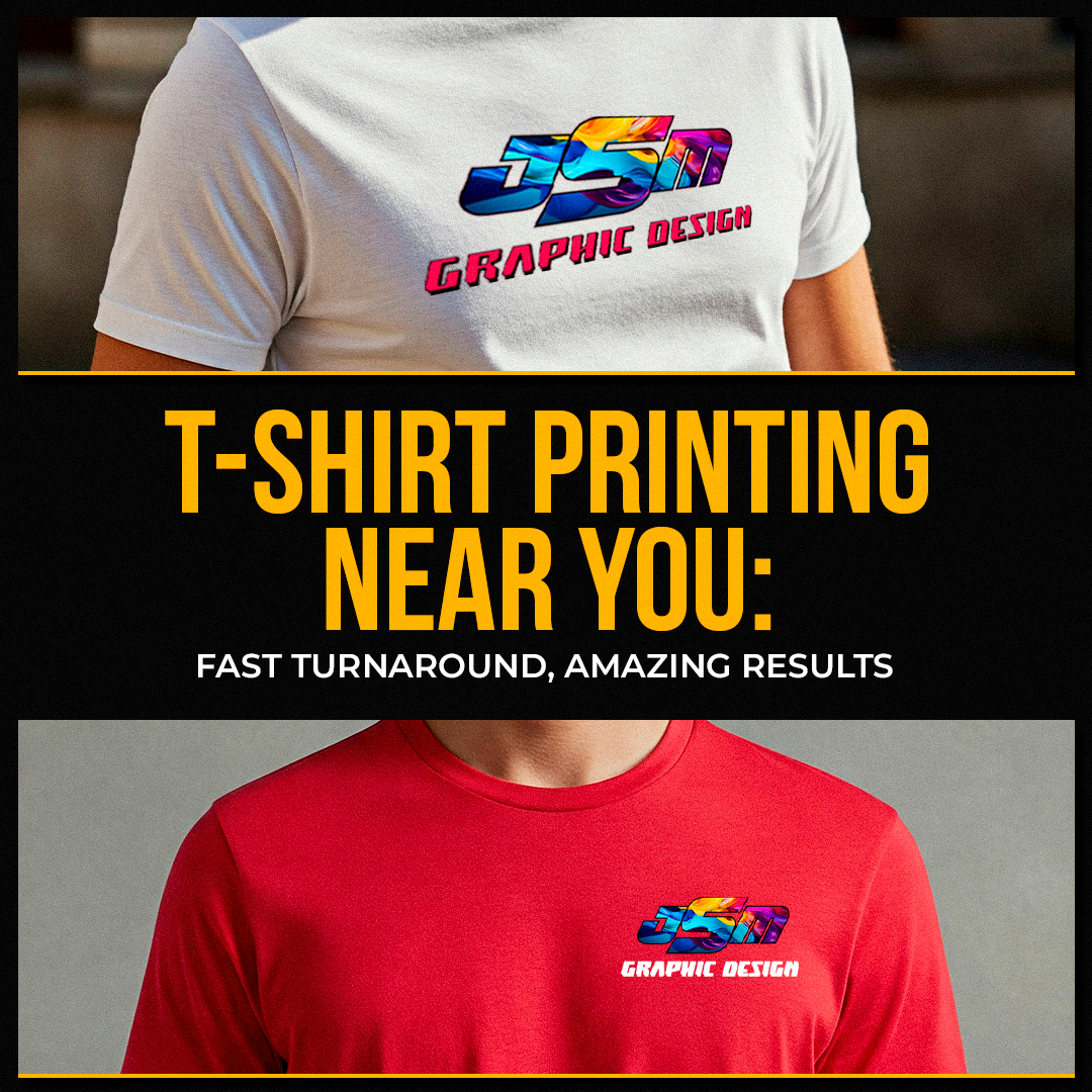 T-shirt  printing near you: fast turnaround. amazing results
